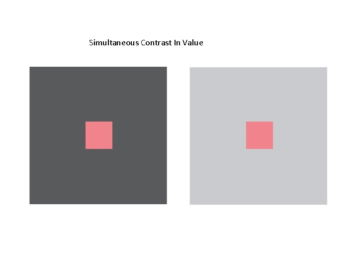 Simultaneous Contrast In Value 