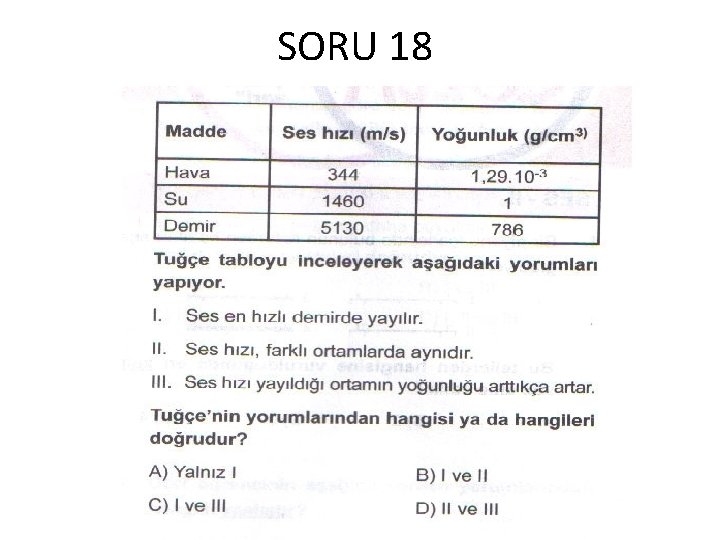 SORU 18 SORU 18