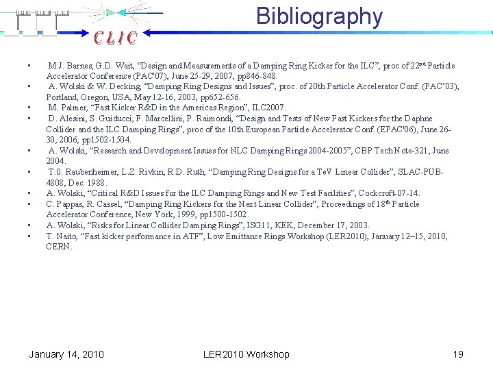 Bibliography • • • M. J. Barnes, G. D. Wait, “Design and Measurements of