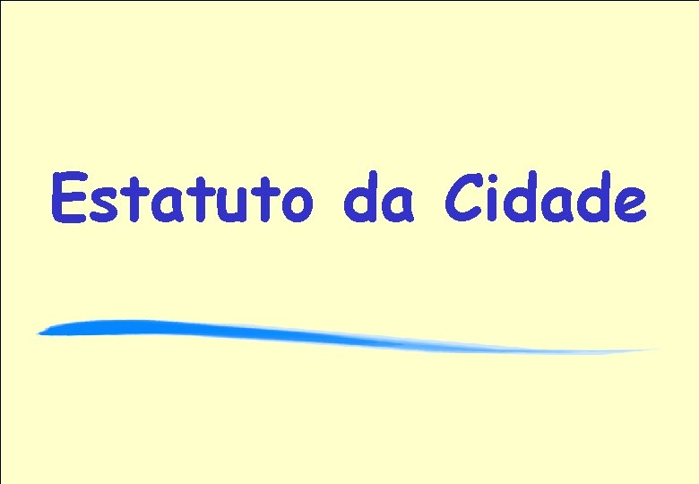 Estatuto da Cidade 