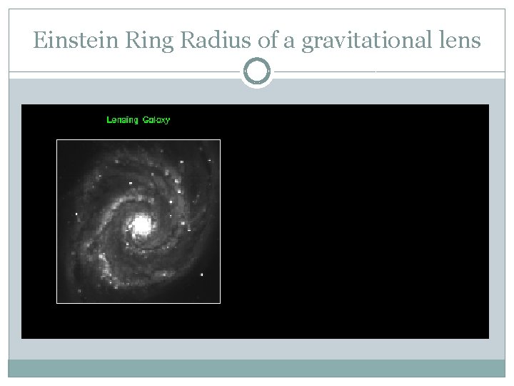 Einstein Ring Radius of a gravitational lens 