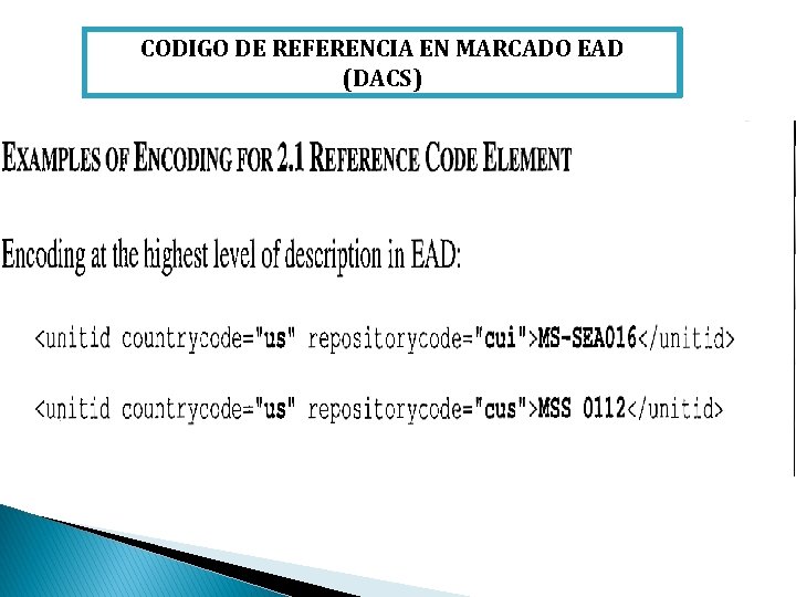 CODIGO DE REFERENCIA EN MARCADO EAD (DACS) 