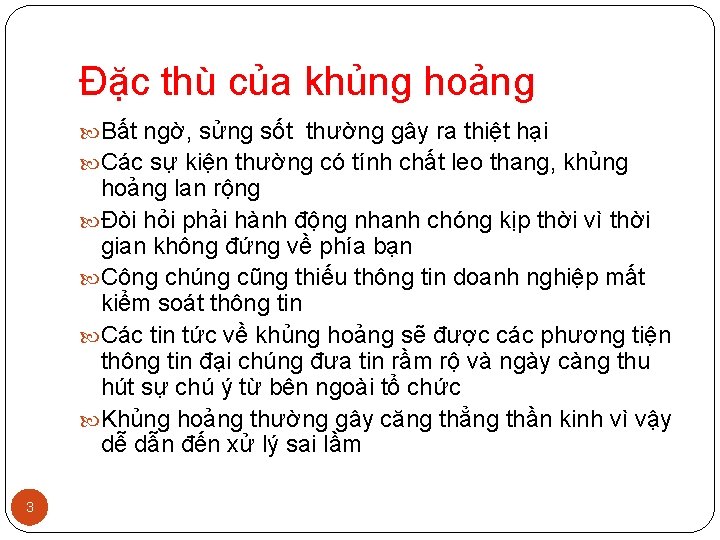 Đặc thù của khủng hoảng Bất ngờ, sửng sốt thường gây ra thiệt hại