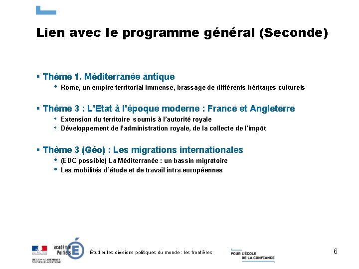 Lien avec le programme général (Seconde) § Thème 1. Méditerranée antique Rome, un empire
