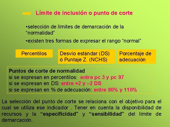 Límite de inclusión o punto de corte • selección de límites de demarcación de