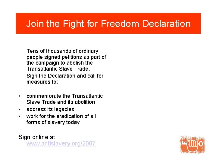 Join the Fight for Freedom Declaration Tens of thousands of ordinary people signed petitions