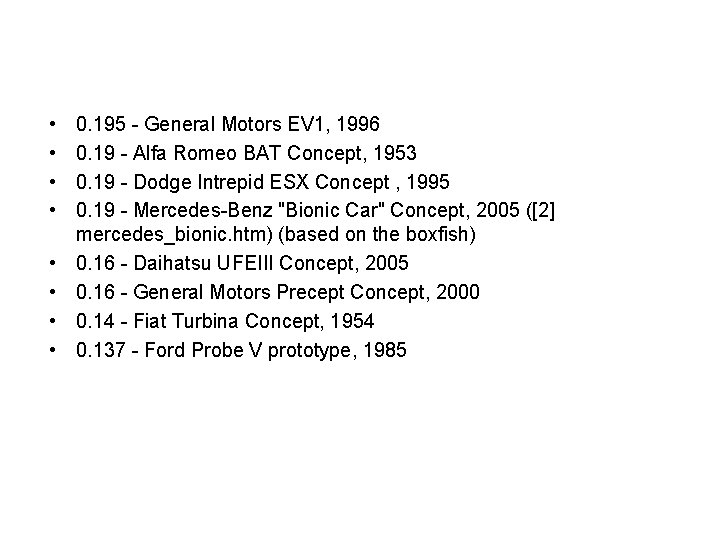 • • 0. 195 - General Motors EV 1, 1996 0. 19 - • • 0. 195 - General Motors EV 1, 1996 0. 19 -
