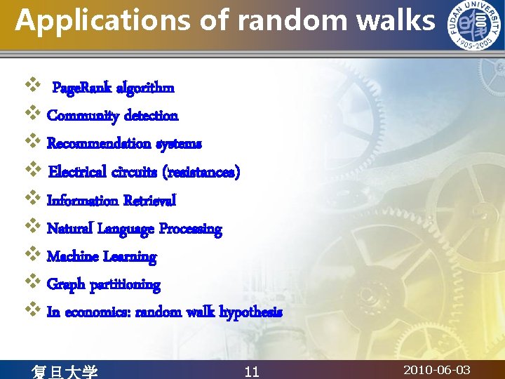 Applications of random walks v Page. Rank algorithm v Community detection v Recommendation systems