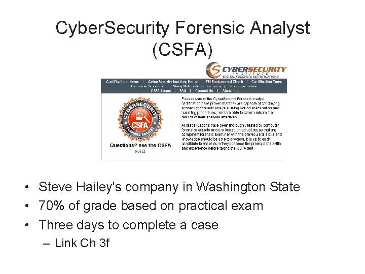 Cyber. Security Forensic Analyst (CSFA) • Steve Hailey's company in Washington State • 70%