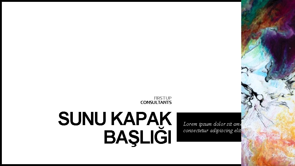 FIRST UP CONSULTANTS SUNU KAPAK BAŞLIĞI Lorem ipsum dolor sit amet, consectetur adipiscing elit.