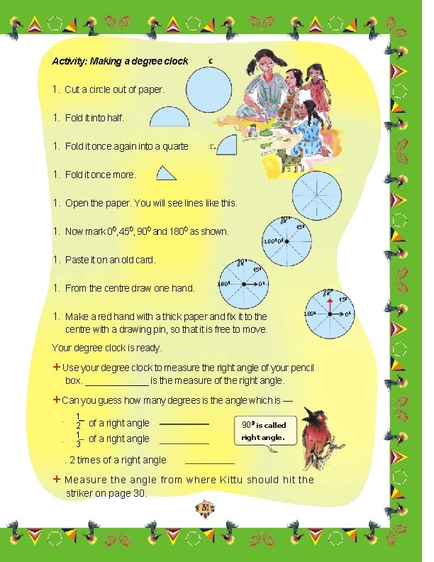 Activity: Making a degree clock 1. Cut a circle out of paper. 1. Fold