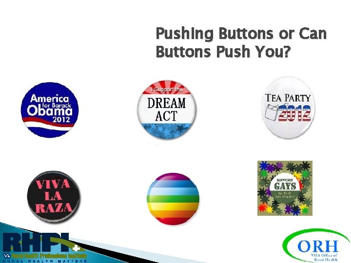 Pushing Buttons or Can Buttons Push You? 