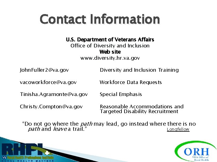 Contact Information U. S. Department of Veterans Affairs Office of Diversity and Inclusion Web