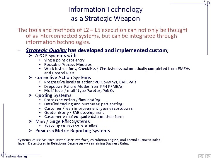 7 Information Technology as a Strategic Weapon The tools and methods of L 2