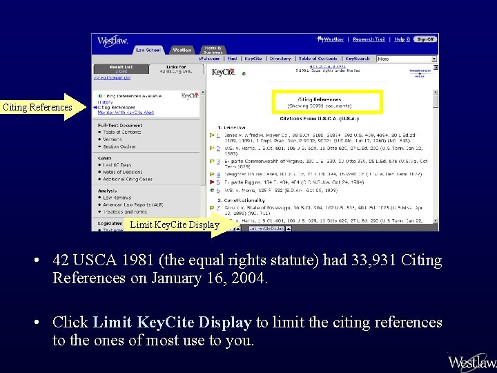 Citing References Limit Key. Cite Display • 42 USCA 1981 (the equal rights statute)