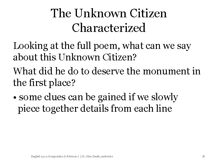 The Unknown Citizen Characterized Looking at the full poem, what can we say about