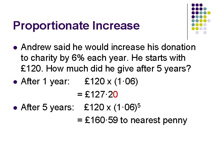 Proportionate Increase l l l Andrew said he would increase his donation to charity