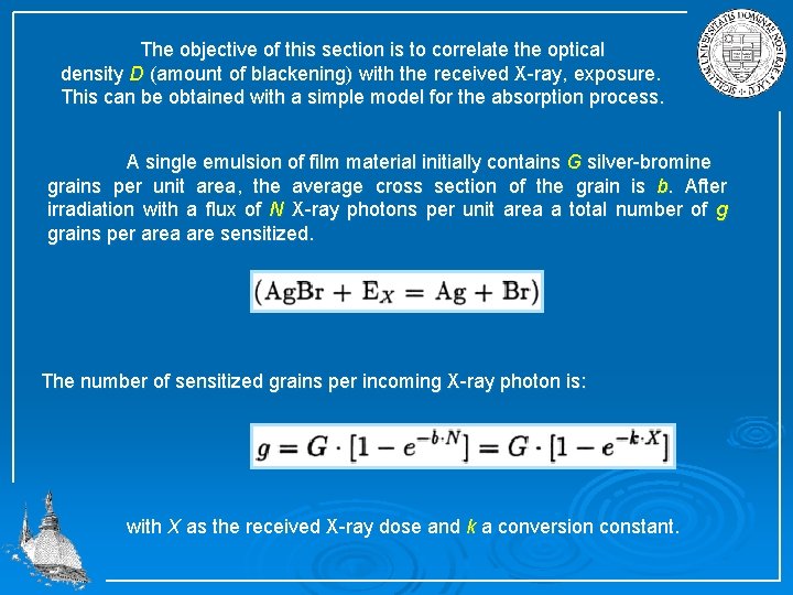 The objective of this section is to correlate the optical density D (amount of