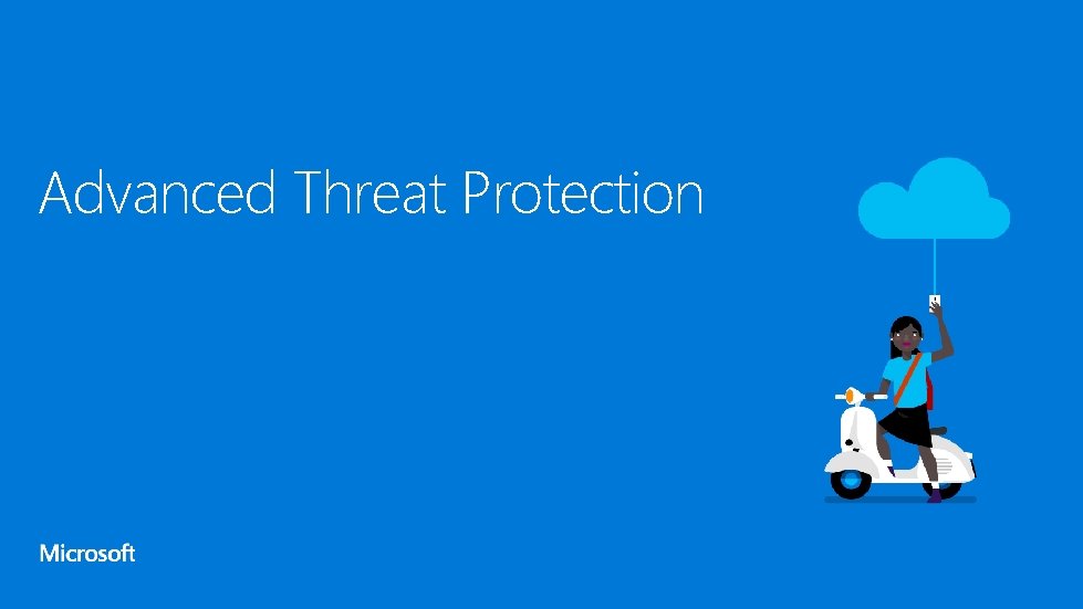 Advanced Threat Protection 