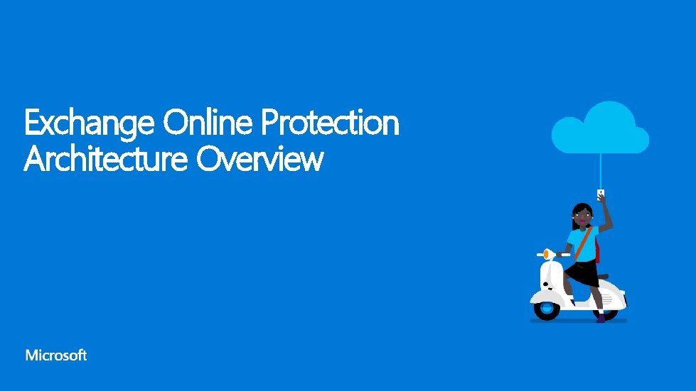 Exchange Online Protection Architecture Overview 