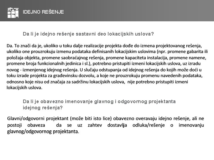 IDEJNO REŠENJE Da li je idejno rešenje sastavni deo lokacijskih uslova? Da li je