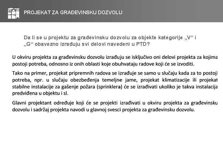 PROJEKAT ZA GRAĐEVINSKU DOZVOLU Da li se u projektu za građevinsku dozvolu za objekte