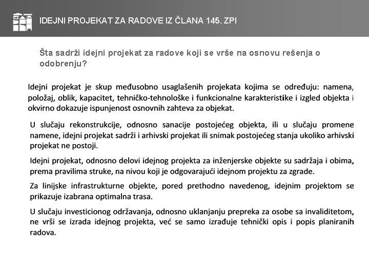 IDEJNI PROJEKAT ZA RADOVE IZ ČLANA 145. ZPI Šta sadrži idejni projekat za radove