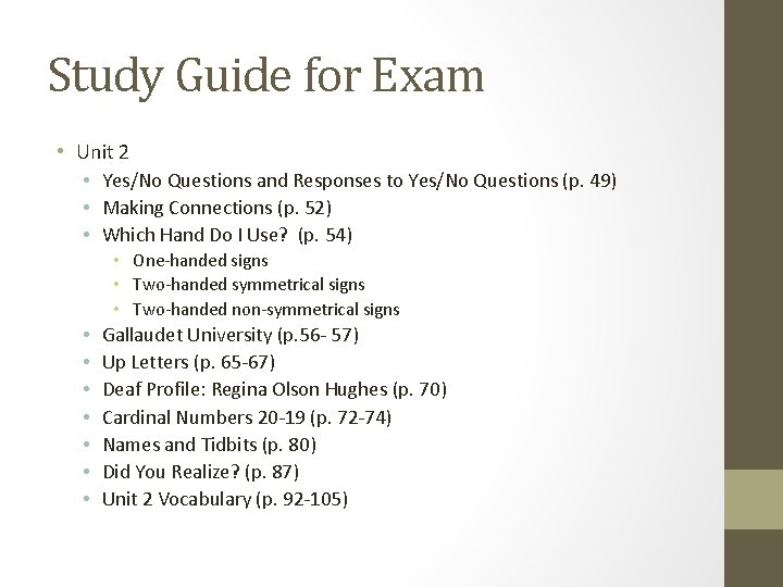 Study Guide for Exam • Unit 2 • Yes/No Questions and Responses to Yes/No