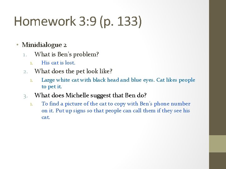 Homework 3: 9 (p. 133) • Minidialogue 2 1. What is Ben’s problem? 1.