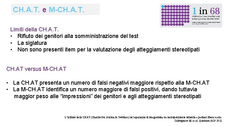 CH. A. T. e M-CH. A. T. Limiti della CH. A. T. • Rifiuto