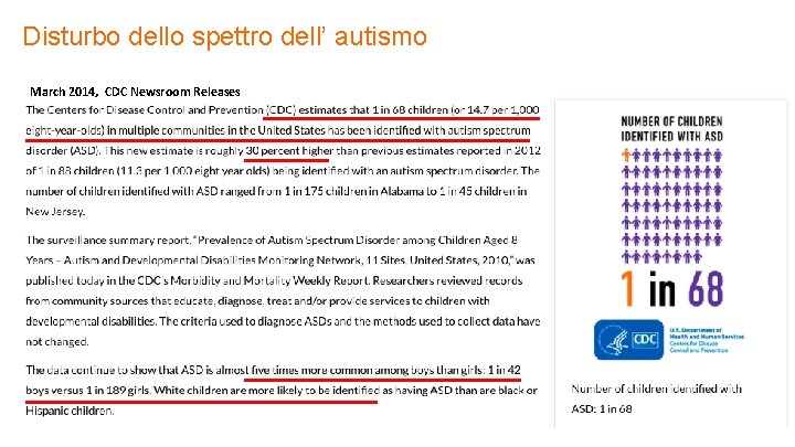 Disturbo dello spettro dell’ autismo March 2014, CDC Newsroom Releases 