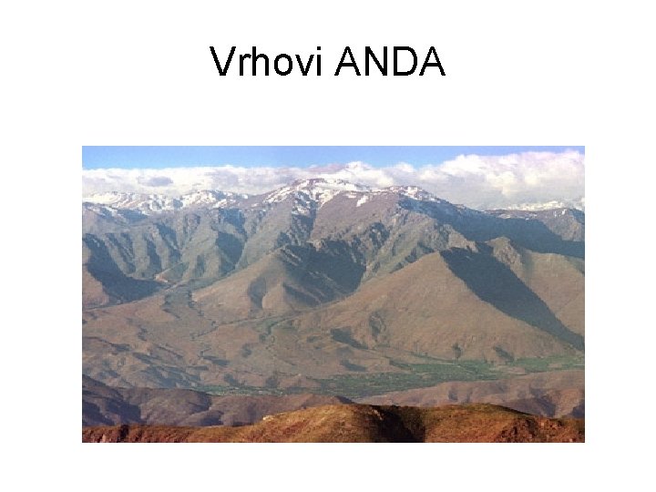 Vrhovi ANDA 