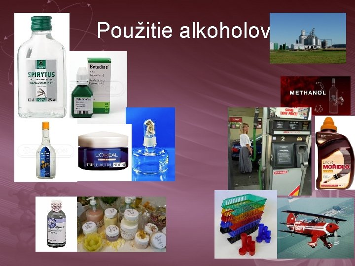 Použitie alkoholov 