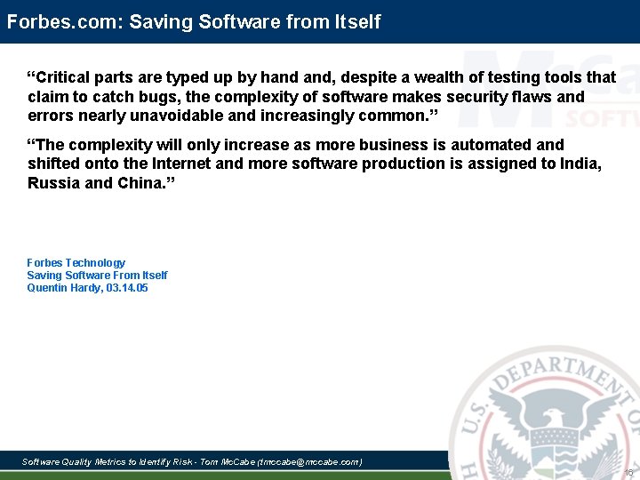Forbes. com: Saving Software from Itself “Critical parts are typed up by hand and, Forbes. com: Saving Software from Itself “Critical parts are typed up by hand and,