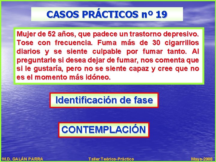 CASOS PRÁCTICOS nº 19 Mujer de 52 años, que padece un trastorno depresivo. Tose