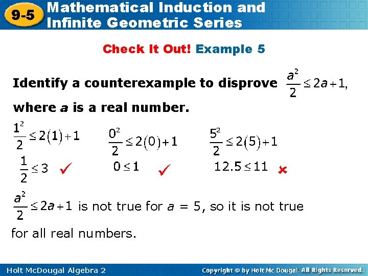 Mathematical Induction and 9 -5 Infinite Geometric Series Check It Out! Example 5 Identify