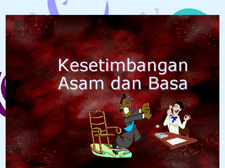 Kesetimbangan Asam dan Basa 