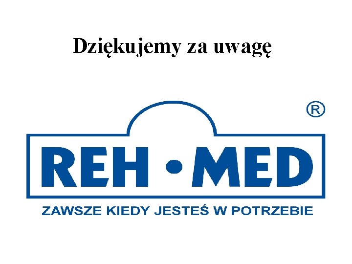 Dziękujemy za uwagę Dziękujemy za uwagę