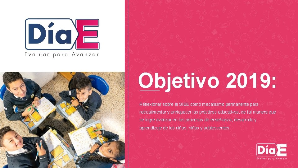 Objetivo 2019: Reflexionar sobre el SIEE como mecanismo permanente para retroalimentar y enriquecer las