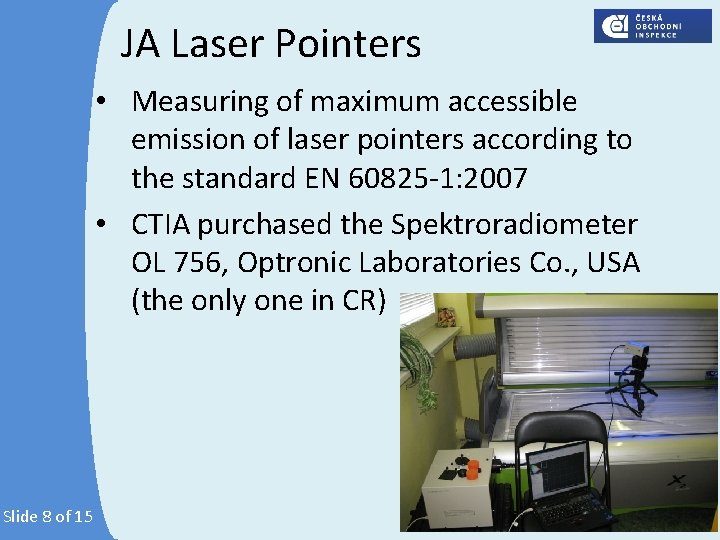 JA Laser Pointers • Measuring of maximum accessible emission of laser pointers according to