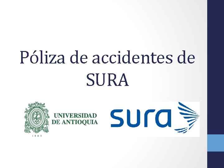Póliza de accidentes de SURA 