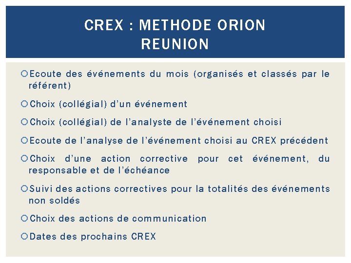 CREX : METHODE ORION REUNION Ecoute des événements du mois (organisés et classés par