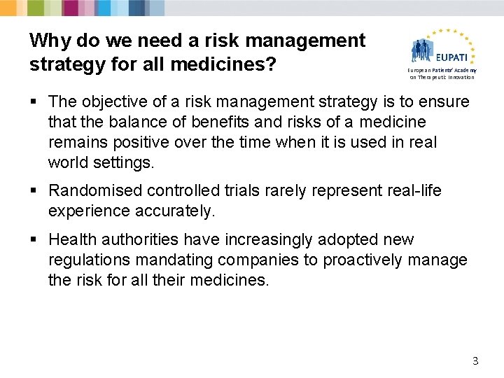 Why do we need a risk management strategy for all medicines? European Patients’ Academy