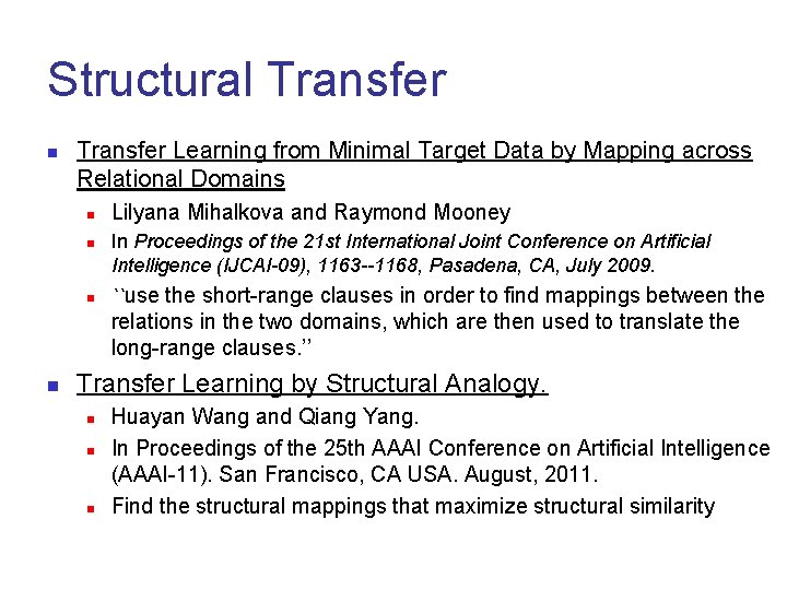 Structural Transfer n Transfer Learning from Minimal Target Data by Mapping across Relational Domains