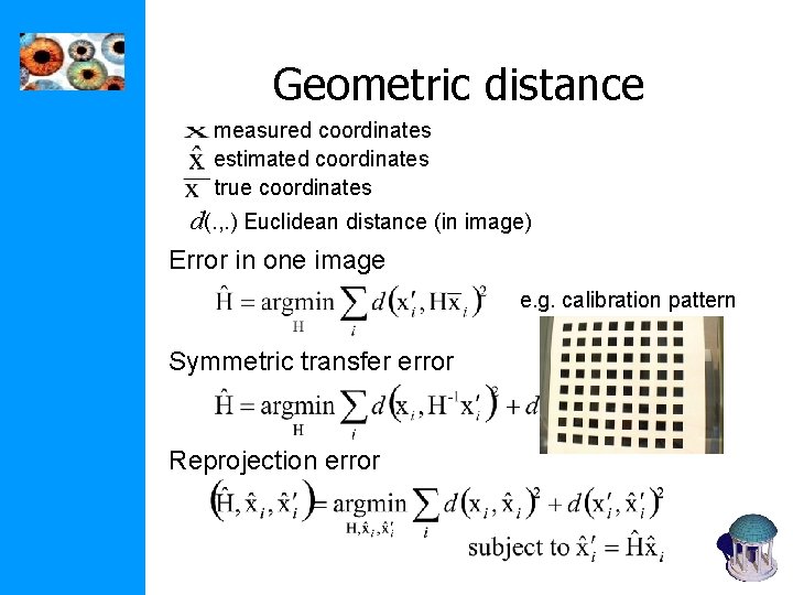 Geometric distance measured coordinates estimated coordinates true coordinates d(. , . ) Euclidean distance