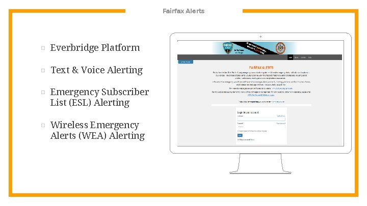 Fairfax Alerts ⊡ Everbridge Platform ⊡ Text & Voice Alerting ⊡ Emergency Subscriber List