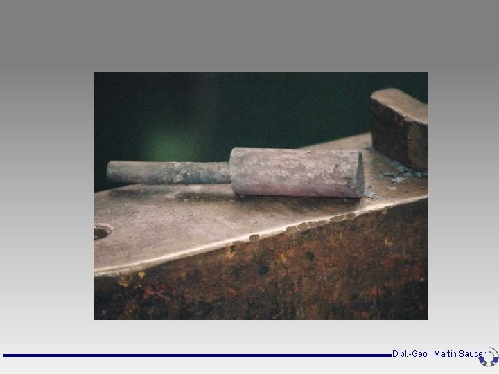 Dipl. -Geol. Martin Sauder Dipl. -Geol. Martin Sauder