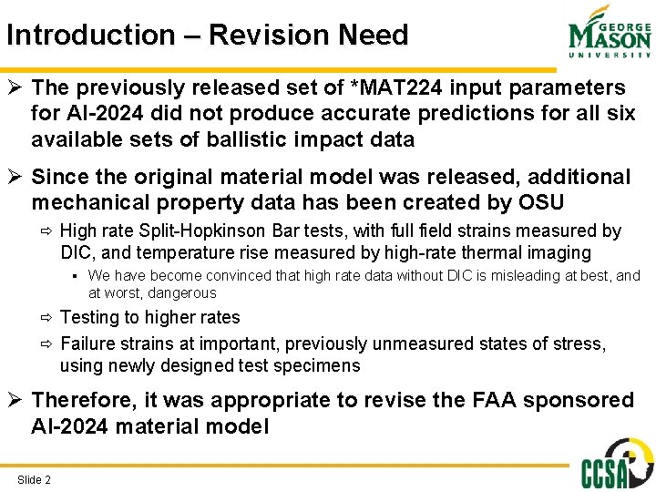 Introduction – Revision Need Ø The previously released set of *MAT 224 input parameters Introduction – Revision Need Ø The previously released set of *MAT 224 input parameters