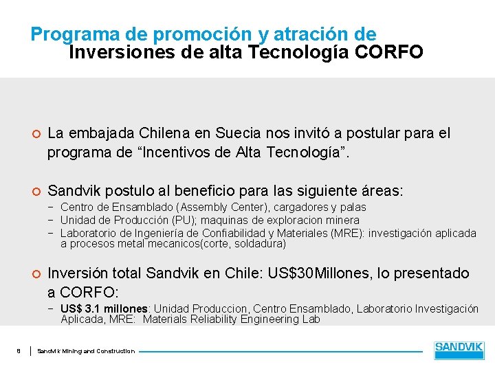 Programa de promoción y atración de Inversiones de alta Tecnología CORFO ¢ La embajada