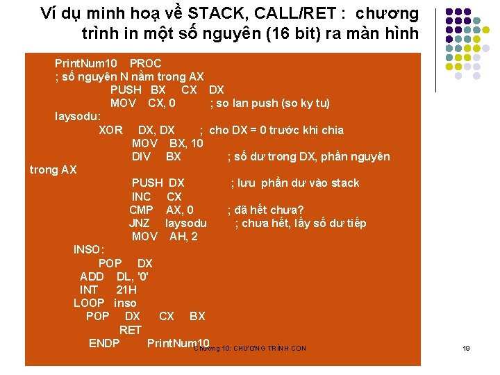 Ví dụ minh hoạ về STACK, CALL/RET : chương trình in một số nguyên